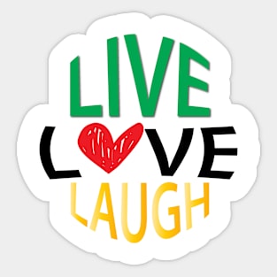 live, love, laugh Sticker